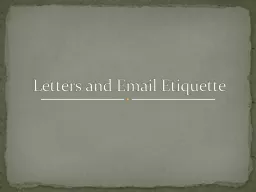 Letters and Email Etiquette