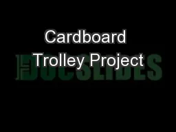 Cardboard Trolley Project