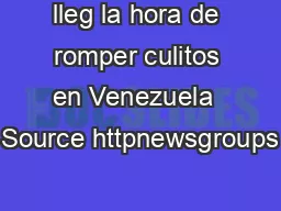 lleg la hora de romper culitos en Venezuela  Source httpnewsgroups