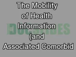 The Mobility of Health Information (and Associated Comorbid
