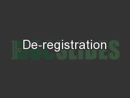 De-registration