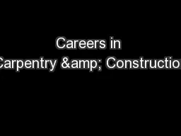 Careers in Carpentry & Construction