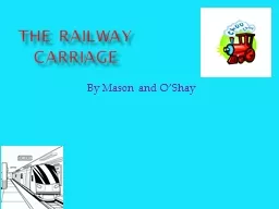 The railway carriage