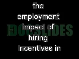 Evaluating the employment impact of hiring incentives in