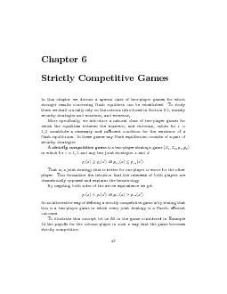 Chapter6StrictlyCompetitiveGamesInthischapterwediscussaspecialclassoft