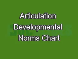 Articulation Chart Developmental Norms