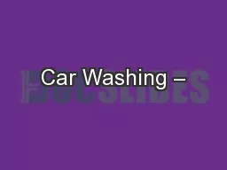 Car Washing –