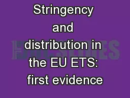 Stringency and distribution in the EU ETS: first evidence