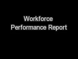 Workforce Performance Report