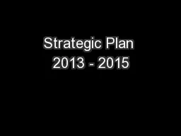 Strategic Plan 2013 - 2015