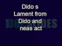 Dido s Lament from Dido and neas act