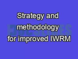 Strategy and methodology for improved IWRM