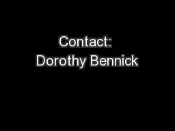 Contact: Dorothy Bennick