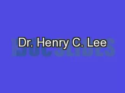 Dr. Henry C. Lee