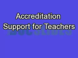 Accreditation Support for Teachers