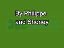 By Philippe and Shoney