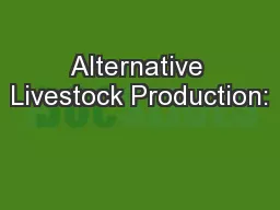 Alternative Livestock Production: