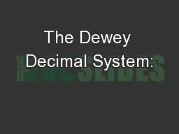 The Dewey Decimal System: