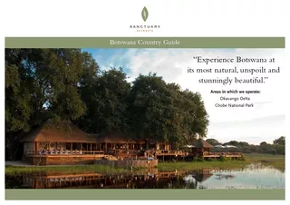“Experience Botswana at its most natural, unspoilt and stunningly