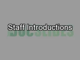 Staff Introductions