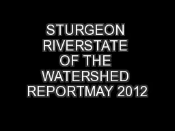 STURGEON RIVERSTATE OF THE WATERSHED REPORTMAY 2012