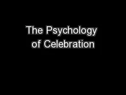 The Psychology of Celebration