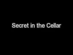 Secret in the Cellar