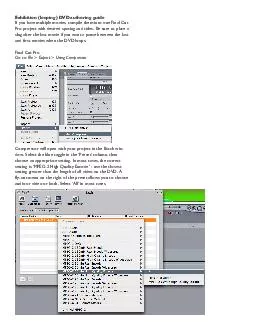 Exhibition looping DVD authoring guide If you have multiple movies compile them into one