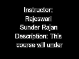 Instructor: Rajeswari Sunder Rajan Description: This course will under
