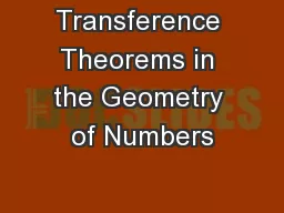 Transference Theorems in the Geometry of Numbers