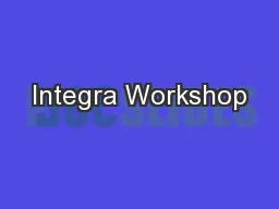 Integra Workshop