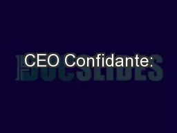 CEO Confidante: