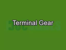 Terminal Gear