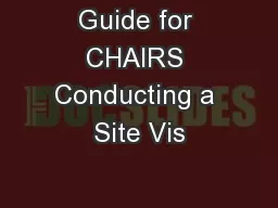 Guide for CHAIRS Conducting a Site Vis