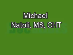 Michael Natoli, MS, CHT