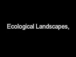 Ecological Landscapes,