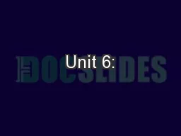 Unit 6: