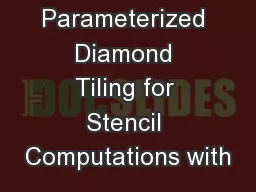 Parameterized Diamond Tiling for Stencil Computations with