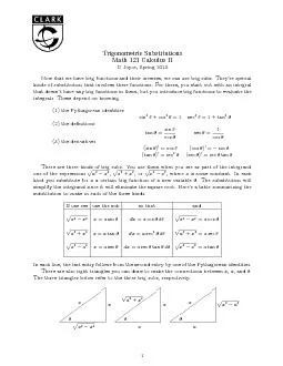 TrigonometricSubstitutionsMath121CalculusIIDJoyce,Spring2013Nowthatweh