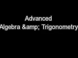 Advanced Algebra & Trigonometry: