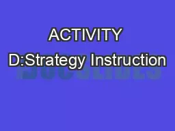 ACTIVITY D:Strategy Instruction