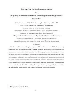 ThephysicallimitsofcommunicationorWhyanysucientlyadvancedtechnologyis