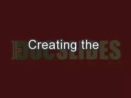 Creating the 
