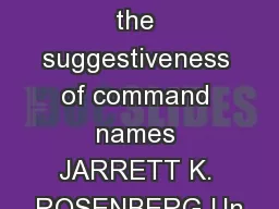 Evaluating the suggestiveness of command names JARRETT K. ROSENBERG Un