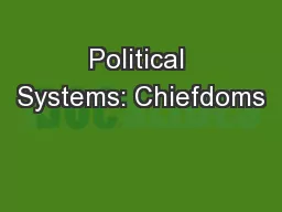 Political Systems: Chiefdoms