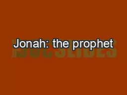 Jonah: the prophet