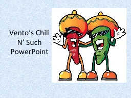 Vento’s Chili N’ Such