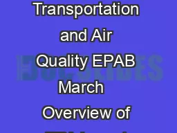Overview of EPA Import Requirements for Vehicles and Engines Ofce of Transportation and
