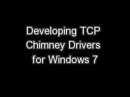 Developing TCP Chimney Drivers for Windows 7
