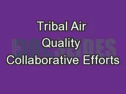 Tribal Air Quality Collaborative Efforts